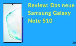 Samsung Galaxy Note S10 Review